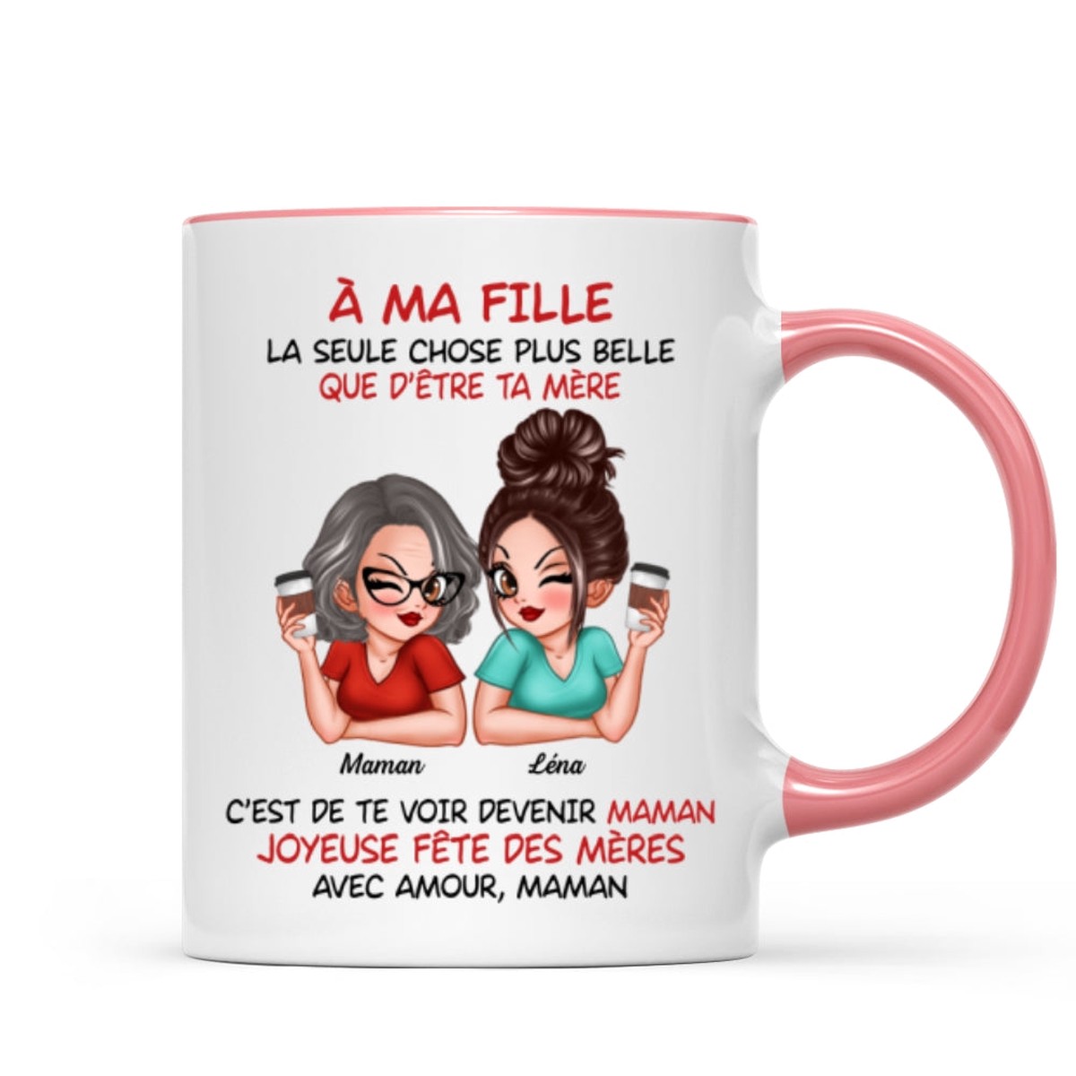  ma fille  Te voir tre maman  Mug personnalis  Cadeau de Fte des Mres pour ma fille - Two Tone Mug | Pink Accent | 11oz