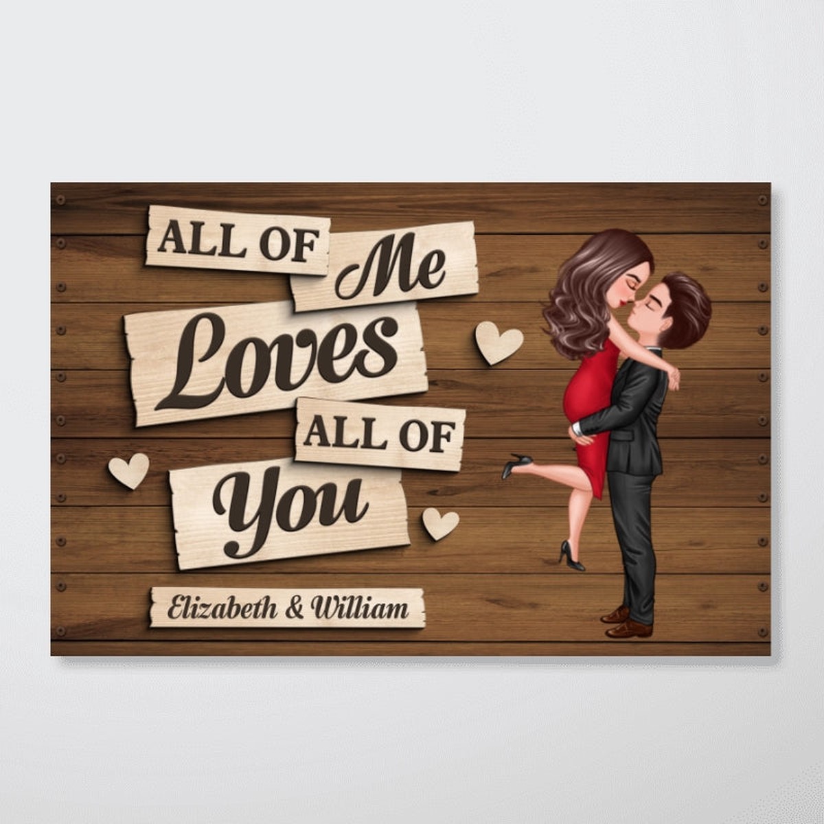 All Of Me Loves All Of You Couple Hugging Kissing Personalized Poster - 12"x8"