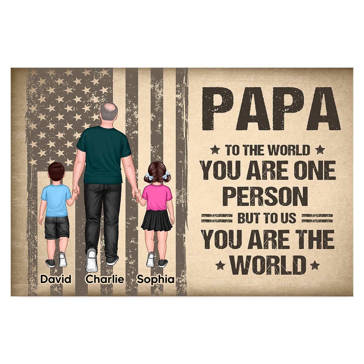 You Are The World Grandpa Dad Man Walking With Kids Nation Flag Theme Personalized Horizontal Poster - 18"x12"