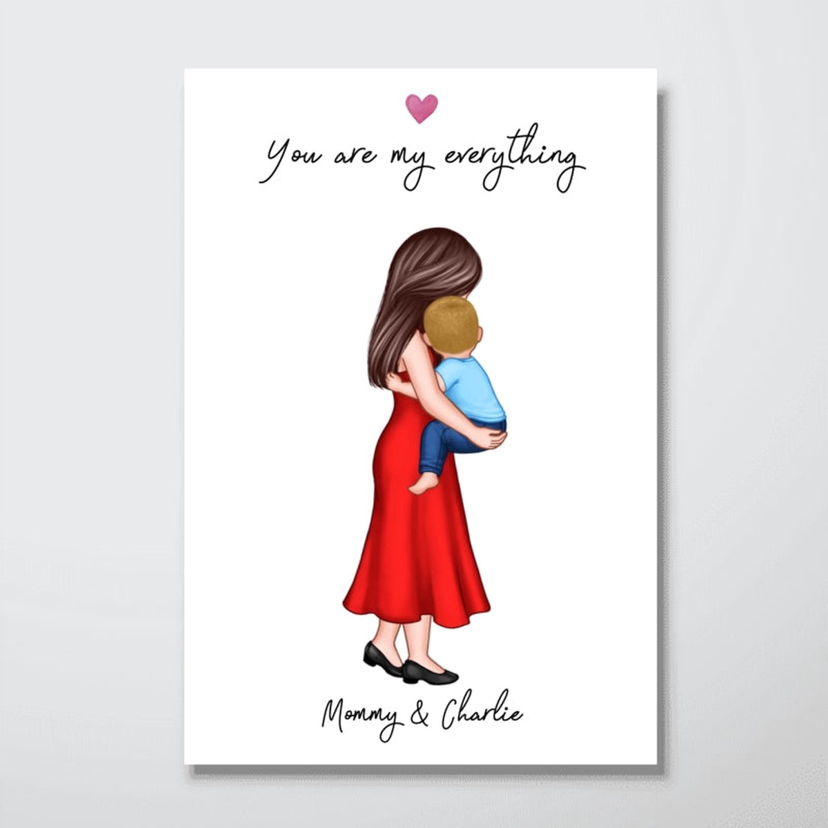You Are My Everything Mom Holding Kid Personalized Poster - 12x18