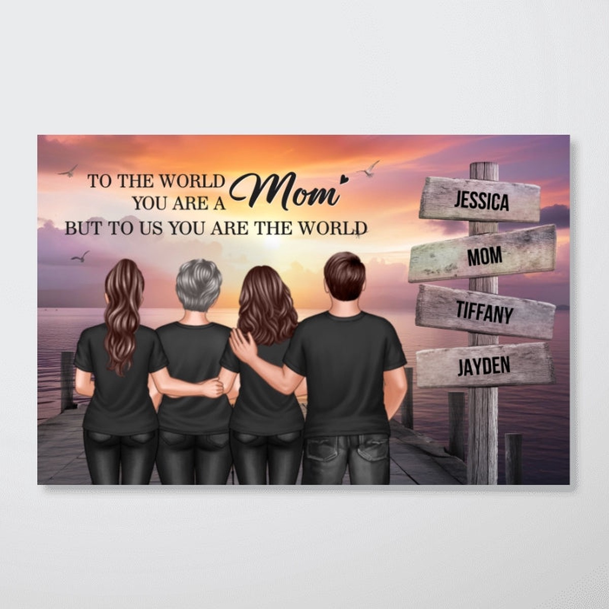 You Are The World Woman & Kids Sign Post Personalized Poster, Heartfelt Gift For Mom - 12"x8"