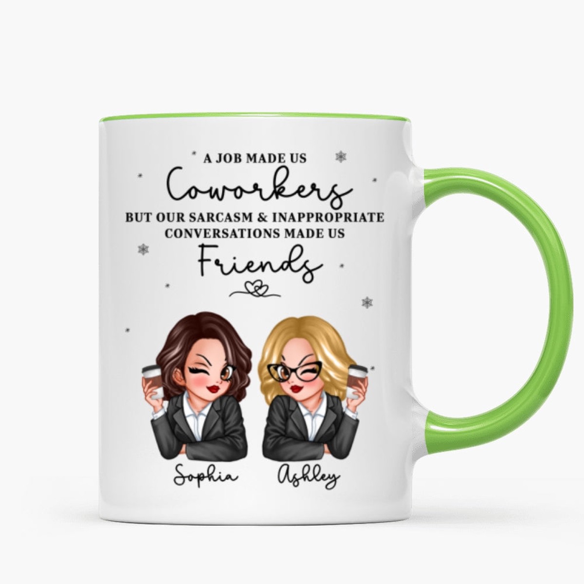 A Job Made Us Coworkers Personalized Mug, Funny Christmas Gift For Colleagues, Work Besties - Two Tone Mug | Lime Green Accent | 11oz